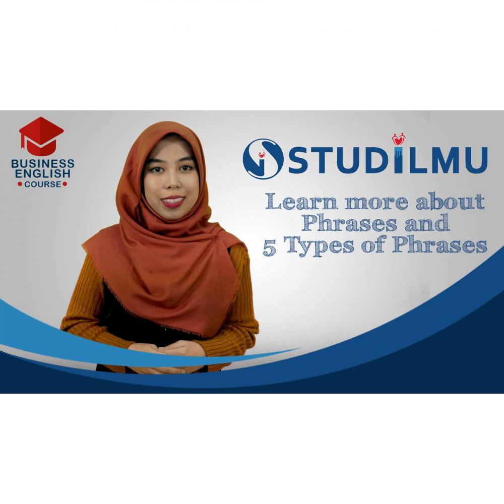 Daftar Harga STUDiLMU Learn More About Phrases And 5 Types Of Phrases Bhinneka