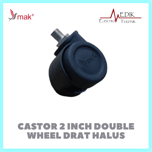 Castor 2 Inch Double Wheel Drat Halus For MAK Hospital