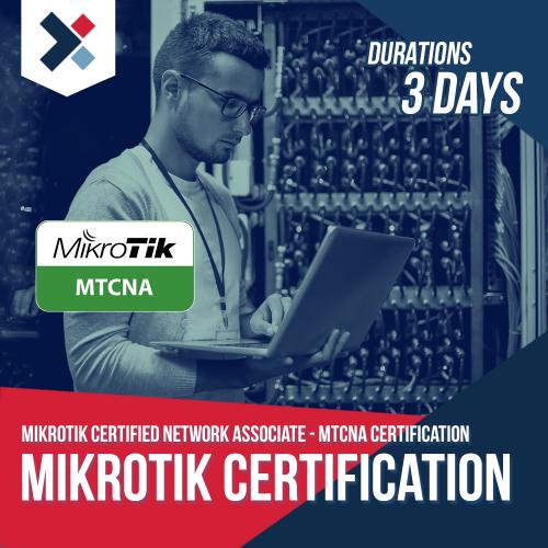 MIKROTIK Certified Network Associate - MTCNA Certification on October 7-9 2020