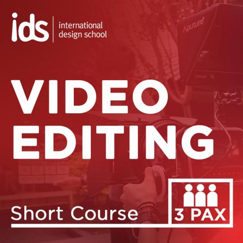 IDS Video Editing 3 Pax