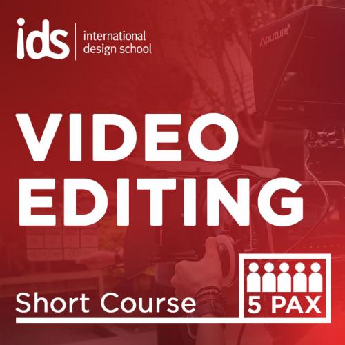 IDS Video Editing 5 Pax