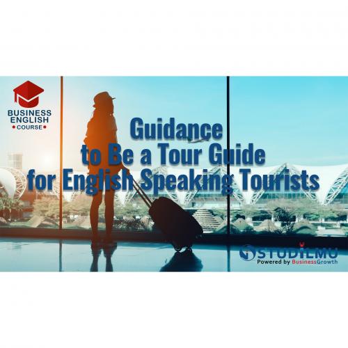 STUDiLMU Guidance to Be a Tour Guide for English Speaking Tourists